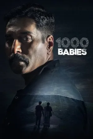1000 Babies 2024 Season 1 Hindi - Malayalam Audio [ALL EPISODES]