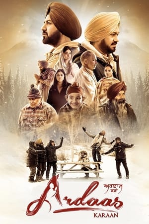 Ardaas Karaan 2019 Punjabi Movie – [400MB]