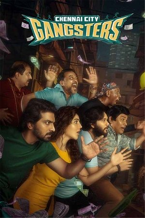 Chennai City Gangsters (2025) Hindi (MULTI AUDIO) – – 1080p