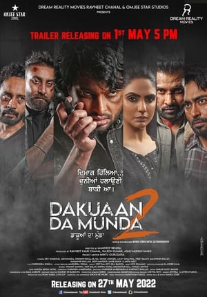 Dakuaan Da Munda 2 2022 Punjabi Movie –