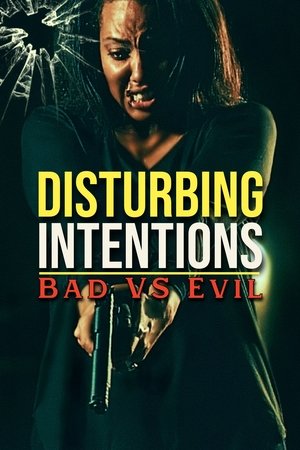Disturbing Intentions: Bad vs Evil (2025) Hindi (MULTI AUDIO) – – 1080p
