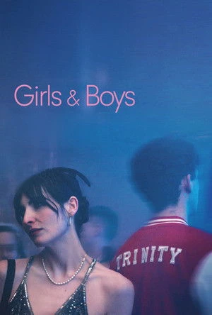 Girls & Boys (2025) Hindi (MULTI AUDIO) – – 1080p