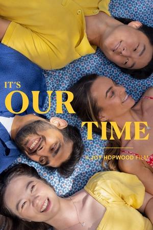 It's Our Time (2025) Hindi (MULTI AUDIO) – – 1080p