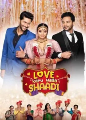 Love karu Yaa Shaadi (2025) Hindi (MULTI AUDIO) – – 1080p